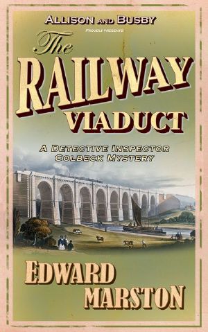 [DI Robert Colbeck 03] • The Railway Viaduct